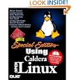 Special Edition Using Caldera OpenLinux by Erik Ratcliffe, Tim Bird, David Bandel, and Wilson Mattos