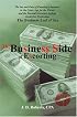 The Business Side of Escorting: The Ins and Outs of Running a Business in the Cyber Age for the Escort and the Sensual Masseuse Serious About Her Profession.