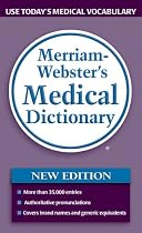 Merriam-Webster's Medical Dictionary