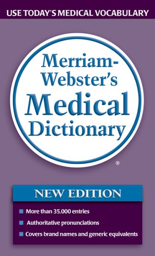 Merriam-webster's Medical Dictionary