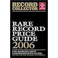 Rare Record Price Guide 2006
