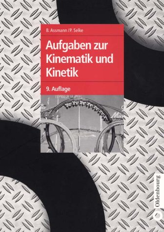 Aufgaben zur Kinematik und Kinetik