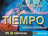 Secretos De LA Gestion Del Tiempo (Autoayuda)