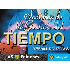 Secretos De LA Gestion Del Tiempo (Autoayuda)