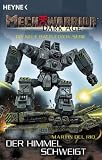 Mechwarrior Dark Age 4: Der Himmel schweigt - Martin Delrio