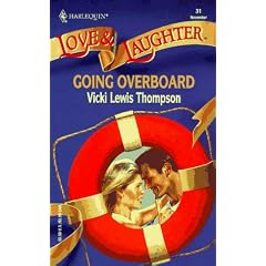 Going Overboard (Love & Laughter)