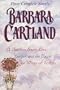 Barbara Cartland: Three Complete Novels: A Fugitive From Love