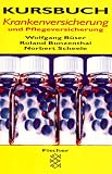 Kursbuch Krankenversicherung und Pflegeversicherung.