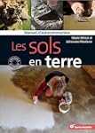 Les sols en terre : Manuel d'autocons...