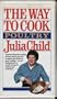 The Way to Cook Poultry with Julia Child [VHS]