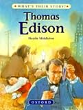 Thomas Edison: The Wizard Inventor (Whats Their Story?)