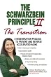 The Schwarzbein Principle II: The "Transition" - A Regeneration Program to Prevent and Reverse Accelerated Aging