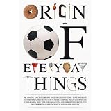 Origin of Everyday Things