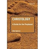 Christology : a guide for the perplexed