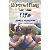 wrestling for your life