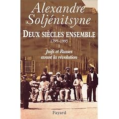 Deux si�cles ensemble, 1795-1995, tome 1 : Juifs et Russes avant la r�volution
