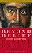 Beyond Belief: The Secret Gospel of Thomas