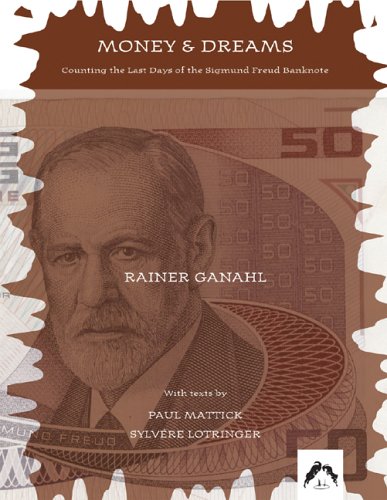 Money and Dreams: Counting the Last Days of the Sigmund Freud Banknote