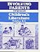 Book Involving Parents Through Children's Literature: Grades 5-6