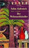 Der Weihrauchh&auml;ndler - Salim Alafenisch