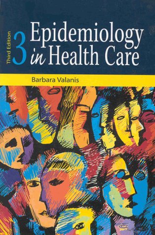 Epidemiology in Health Care (3rd Edition)