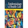 Epidemiology in Health Care (3rd Edition)