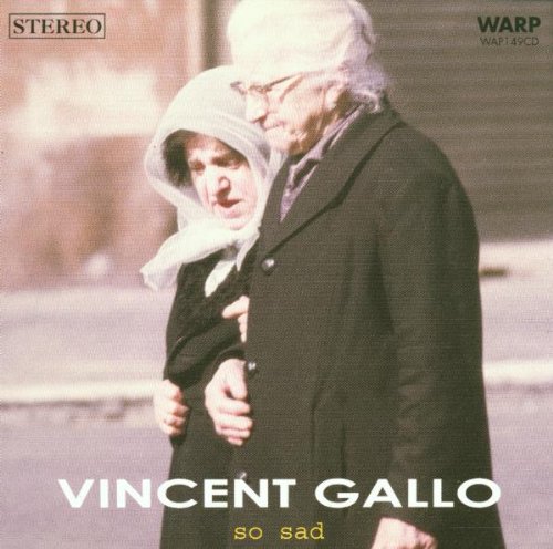 Vincent Gallo - So Sad (Single) - Zortam Music