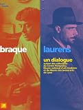 Braque/Laurens un dialogue : Autour des collections du Centre Pompidou, Mus�e national d'art moderne et du Mus�e des Beaux-Arts de Lyon