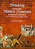 Drinking from the Hidden Fountain: A Patristic Breviary : Ancient Wisdom for Today's World (Cistercian Studies, No 148)