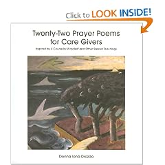 Twenty Two Prayer Poems for Care Givers
