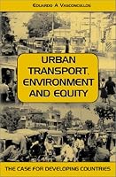 Urban Transport, Environment, and Equity