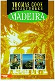 Thomas Cook Reisef&uuml;hrer, Madeira - Christopher Catling, Jon Wyand