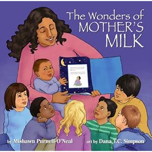The Wonders of Mother's Milk by Mishawn Purnell-O'Neal