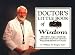 Book Doctor's Little Book of Wisdom: Filled With Dr. Forgey's Valuable Tips Gathered from His Personal Experiences Being a Family Physician over 20 Years (