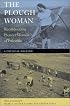 The Plough Woman: Records of the Pioneer Women of Palestine -- A Critical Edition (Brandeis Series on Jewish Women)