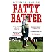 Fatty Batter: How Cricket Saved My Life (then Ruined It)