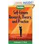 Self-Esteem Research, Theory, and Practice: Toward a Positive Psychology of Self-Esteem, Third Edition