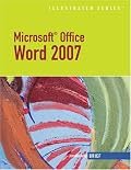 Microsoft Office Word 2007: Illustrated Brief (Illustrated Series)