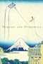 Hokusai and Hiroshige: Great Japanese Prints from the James a Michener Collection, Honolulu Academy of Arts