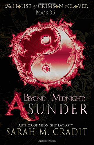 Beyond Midnight: Asunder: The House of Crimson & Clover Book 3.5