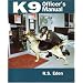 K9 Officer's Manual