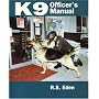 K9 Officer's Manual
