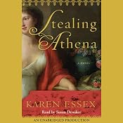 Stealing Athena: A Novel | [Karen Essex]