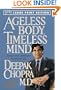 Ageless Body, Timeless Mind: The Quantum Alternative to Growing Old (Random House Large Print)