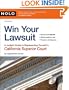 Win Your Lawsuit: A Judge's Guide to Representing Yourself in California Superior Court