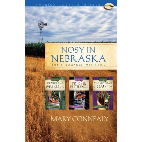 Nosy in Nebraska: Of Mice...and Murder/Pride and Pestilence/The Miceman Cometh (Maxie Mouse Mystery Series Omnibus) (America Loves a Mystery: Nebraska)