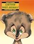 How to Draw Cartoon Baby Animals (How to Draw (Watson Guptill))