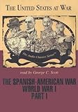 The Spanish-american War And World War I: Knowledge Products Library Edition