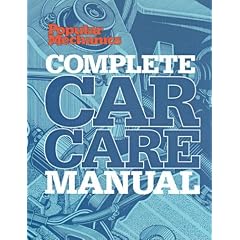 Popular Mechanics Complete Car Care Manual