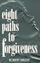 Eight Paths to Forgiveness